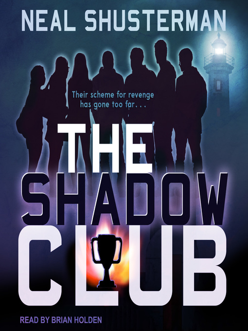 Title details for The Shadow Club by Neal Shusterman - Wait list